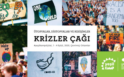 YEŞİL KAMP DİJİTAL 2020 | KRİZLER ÇAĞI