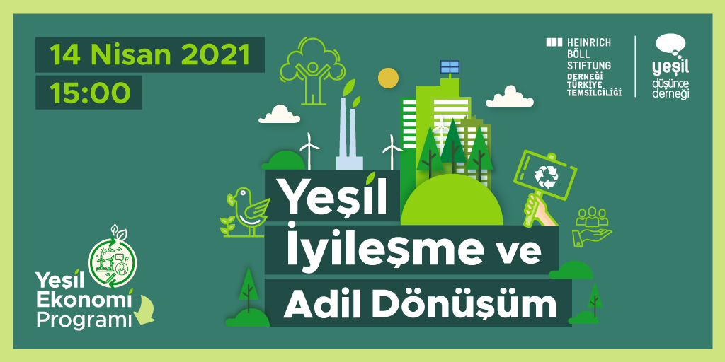 Yeşil İyileşme ve Adil Dönüşüm Webinarı 14 Nisan’da Gerçekleşecek!