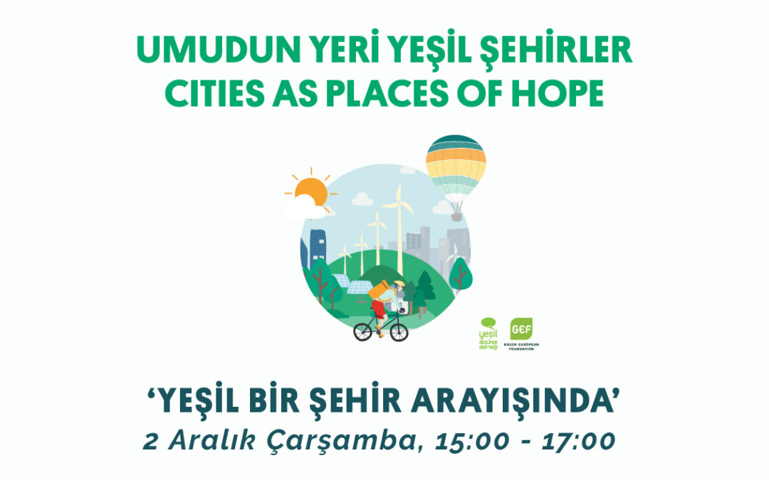 Yeşil Bir Şehir Arayışında